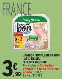 E.Leclerc Fleury michon - jambon simplement bon offre