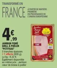 E.Leclerc Petitgas - jambon fumé grill à poêler offre