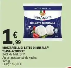 E.Leclerc Casa azzurra - mozzarella di latte di bufala offre