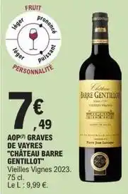 E.Leclerc Aop graves de vayres chateau barre gentillot offre