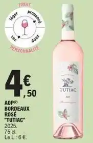 E.Leclerc Tutiac - aop bordeaux rose tutiac offre