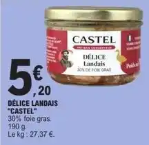 E.Leclerc Délice landais offre