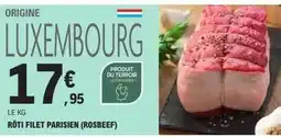 E.Leclerc Rôti filet parisien offre