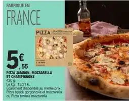 E.Leclerc Pizza jambon, mozzarella et champignons offre