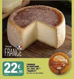 E.Leclerc Fromage de montagne 34% mat. gr offre