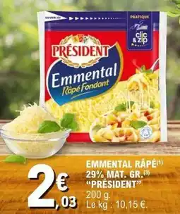 E.Leclerc Président - emmental rape offre