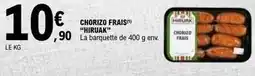 E.Leclerc Chorizo frais offre
