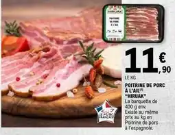 E.Leclerc Poitrine de porc a l'ailu offre