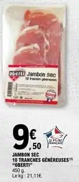 E.Leclerc Jambon sec 10 tranches généreuses offre