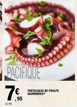 E.Leclerc Tentacules de poulpe saumurées offre