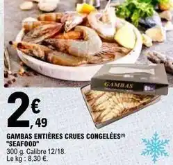 E.Leclerc Golden seafood - gambas entières crues congelées offre