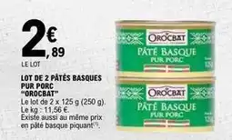 E.Leclerc Lot de 2 pâtes basques pur porc offre