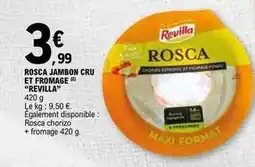 E.Leclerc Rosca jambon cru et fromage offre