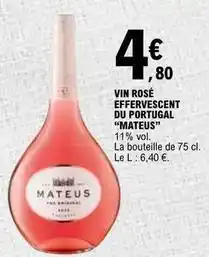 E.Leclerc Mateus - vin rose effervescent du portugal offre