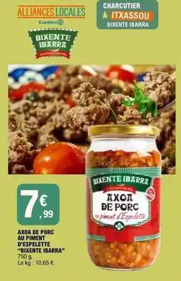 E.Leclerc Axoa de porc au finestre de porc de beurre offre