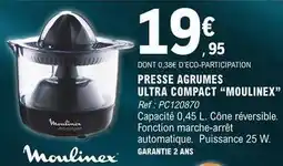 E.Leclerc Moulinex - presse agrumes ultra compact moulinex offre