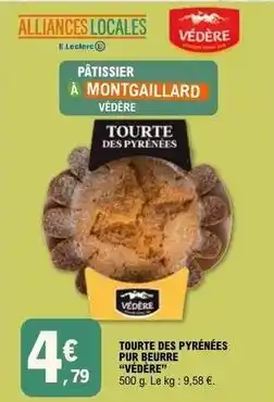 E.Leclerc Tourte des pyrénées pur beurre offre