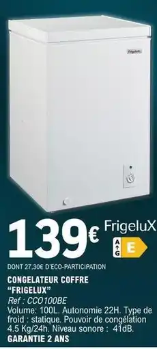 E.Leclerc Frigelux - congelateur coffre offre