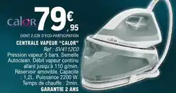 E.Leclerc Calor - centrale vapeur offre