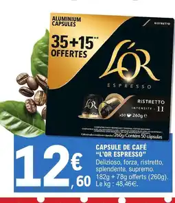E.Leclerc L'or espresso - capsule de cafe offre