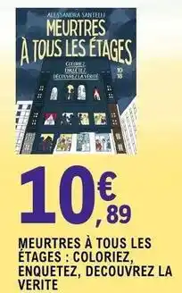 E.Leclerc Tous - meurtres à tous les étages: coloriez, enquetez, decouvrez offre