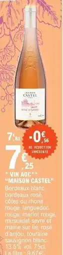 E.Leclerc Maison castel - vi ao + vini aoc offre