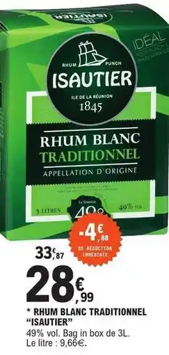E.Leclerc Isautier - rhum blanc traditionnel offre