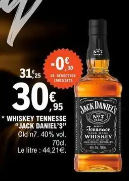 E.Leclerc Jack daniel's - whiskey tennesse offre