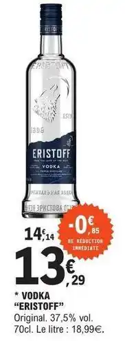 E.Leclerc Eristoff - vodka offre