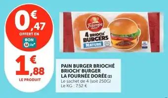 LA FOURNÉE DORÉE PAIN BURGER BRIOCHÉ