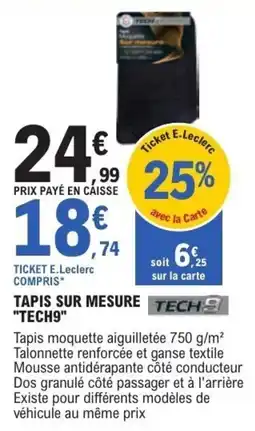 E.Leclerc L'Auto TECH9 Tapis sur mesure offre