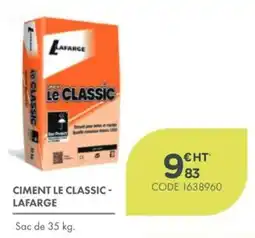 Point Vert LAFARGE CIMENT LE CLASSIC offre