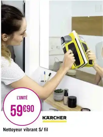 Géant Casino Karcher nettoyeur vibrant s/ fil offre