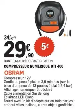E.Leclerc L'Auto OSRAM COMPRESSEUR NUMERIQUE OTI 400 offre