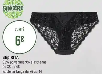 Géant Casino Sincère slip rita offre