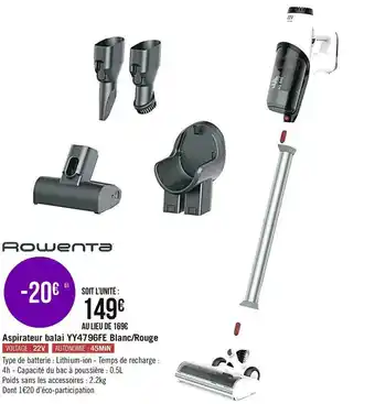 Géant Casino Rowenta aspirateur balai yy4796fe blanc/rouge offre