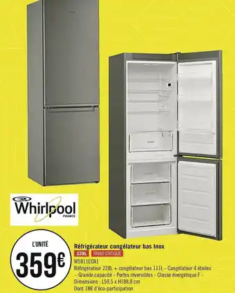 Géant Casino Whirpool réfrigérateur congélateur bas inox offre