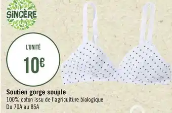 Géant Casino Sincère soutien gorge souple offre