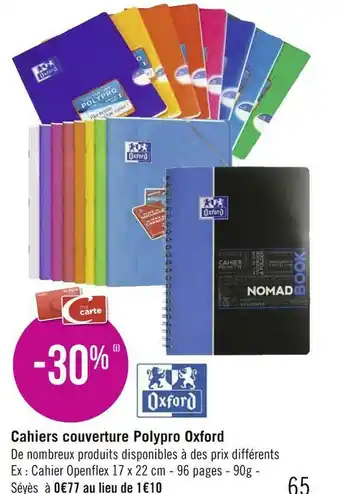Géant Casino Oxford bon plan sur les cahiers couverture polypro oxford offre