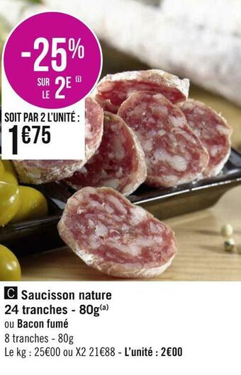 Géant Casino Saucisson nature 24 tranches - 80g offre