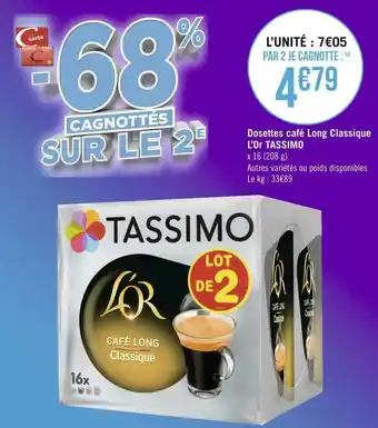 Géant Casino L’or / tassimo dosettes café long classique offre