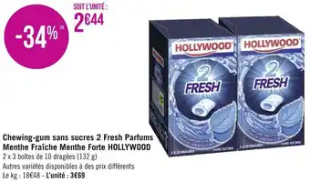 Géant Casino Hollywood chewing-gum sans sucres 2 fresh parfums menthe fraîche menthe forte offre
