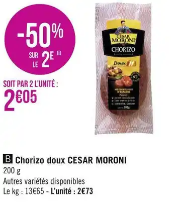 Géant Casino Cesar moroni chorizo doux offre
