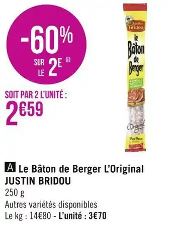 Géant Casino Justin bridou le bâton de berger l’original offre
