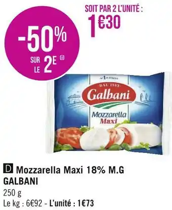 Géant Casino Galbani mozzarella maxi 18% m.g offre