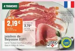 Fresh jambon de Bayonne IGP offre