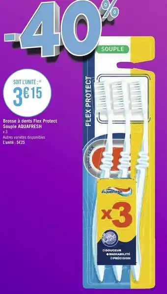 Géant Casino Aquafresh brosse à dents flex protect souple offre