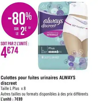 Géant Casino Always culottes pour fuites urinaires discreet offre