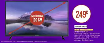 Géant Casino Schneider tv led uhd 4k offre