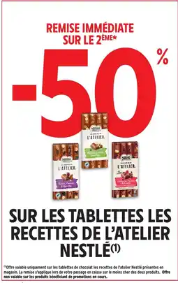 Intermarché Sur les tablettes les recettes de l'atelier nestlé offre